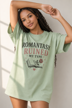Romantasy Ruined My Type T-Shirt