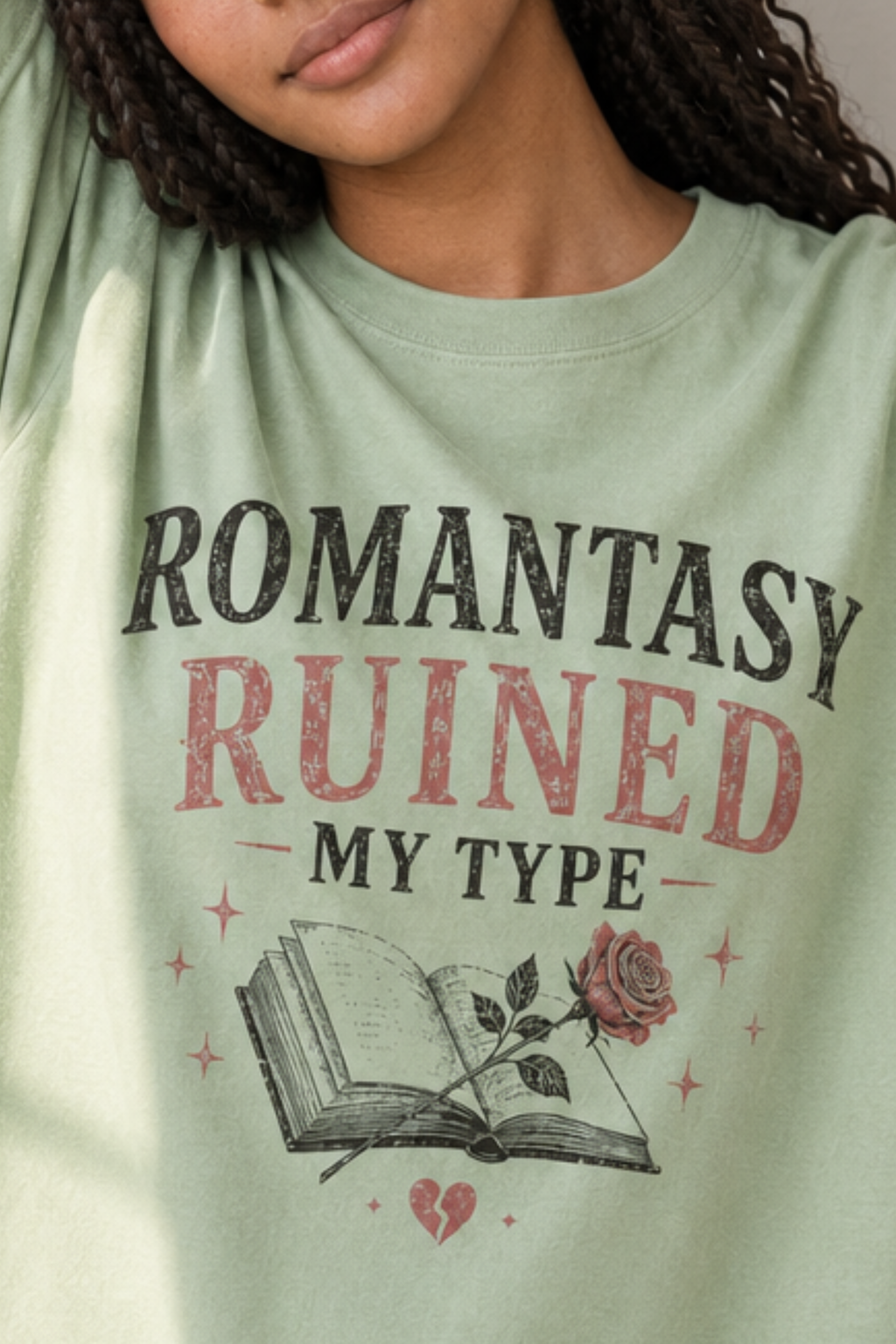 Romantasy Ruined My Type T-Shirt
