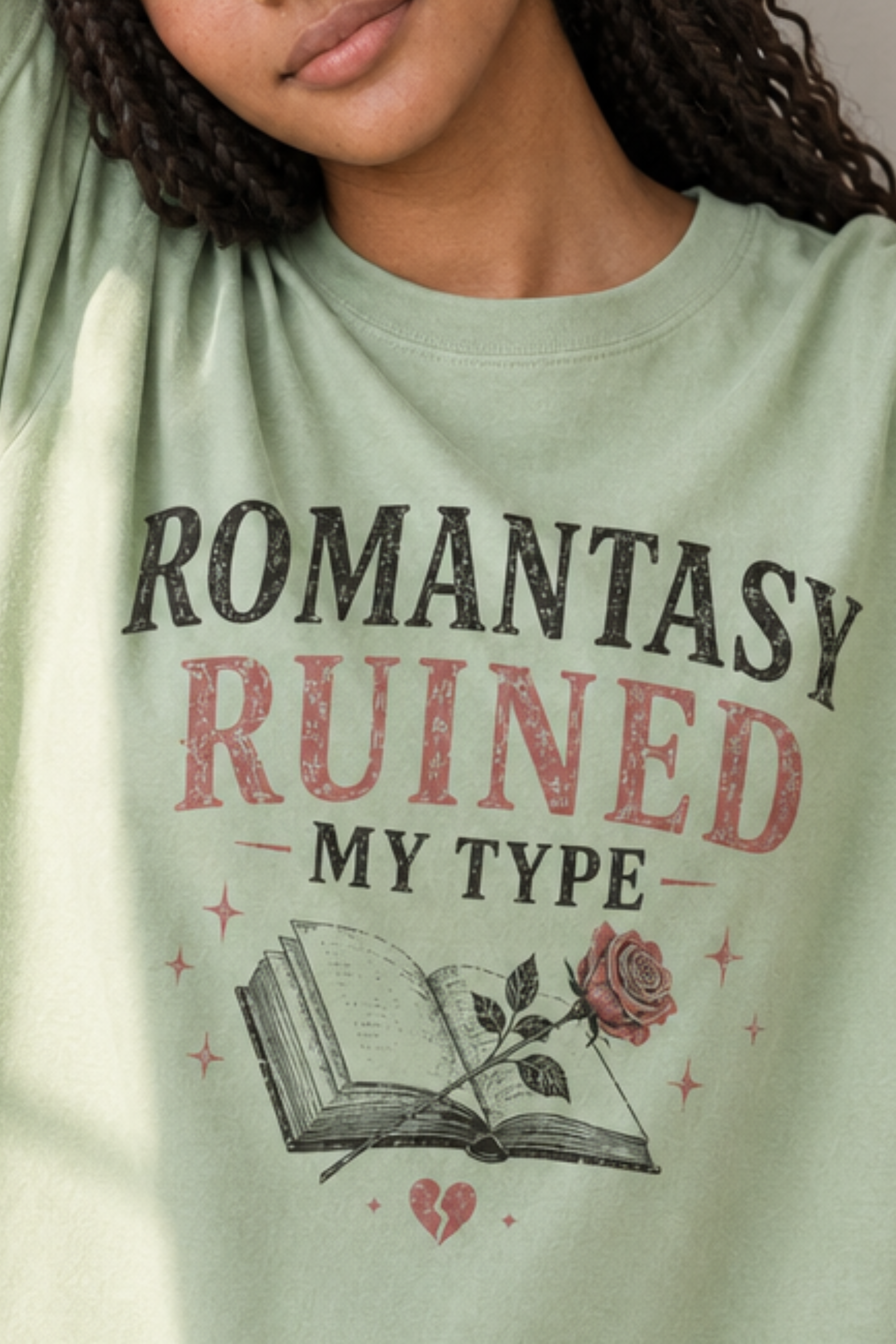 Romantasy Ruined My Type T-Shirt
