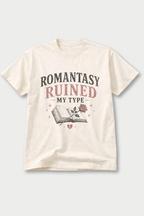 Romantasy Ruined My Type T-Shirt