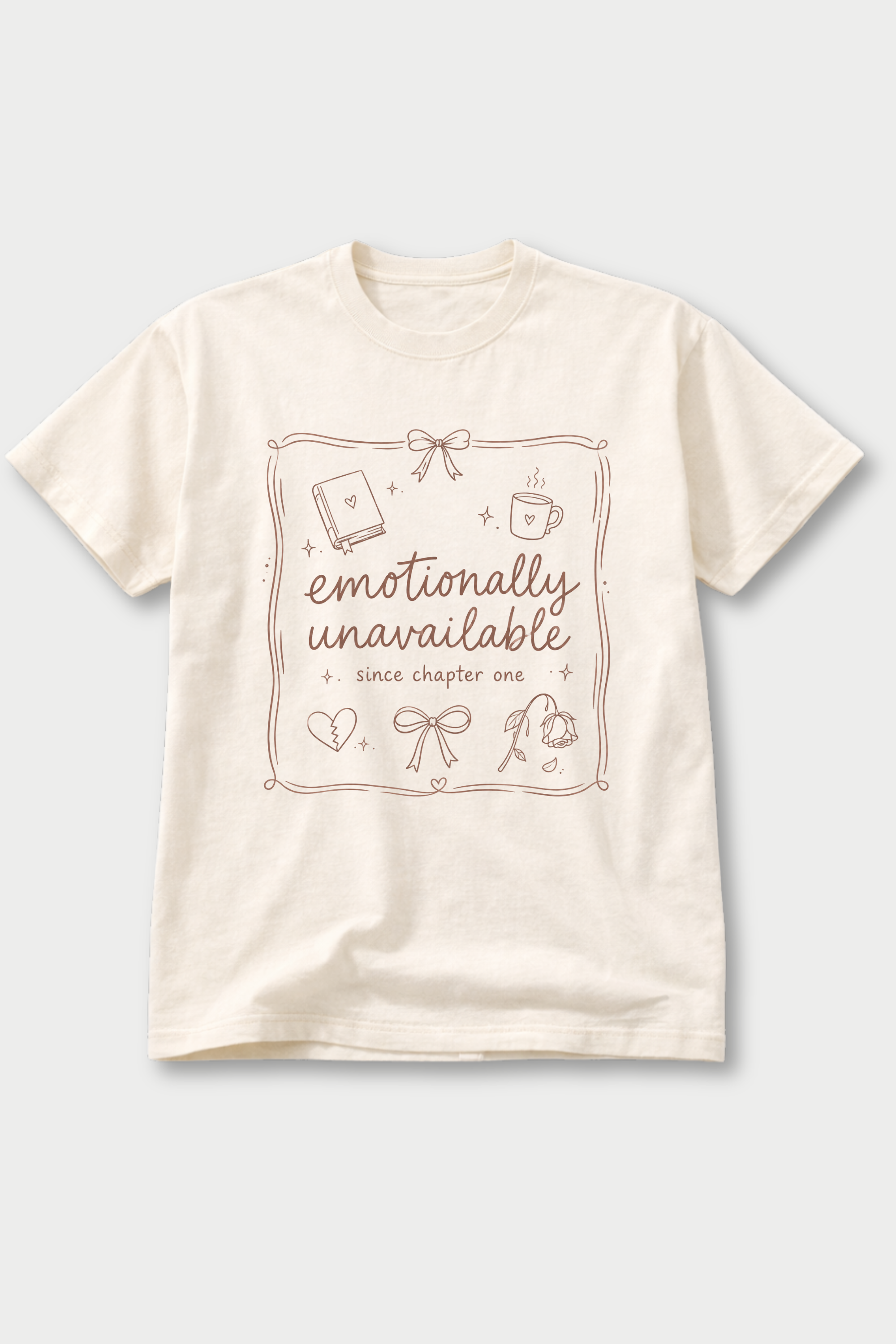 Cute Doodle Emotionally Unavailable Graphic  — T-Shirt