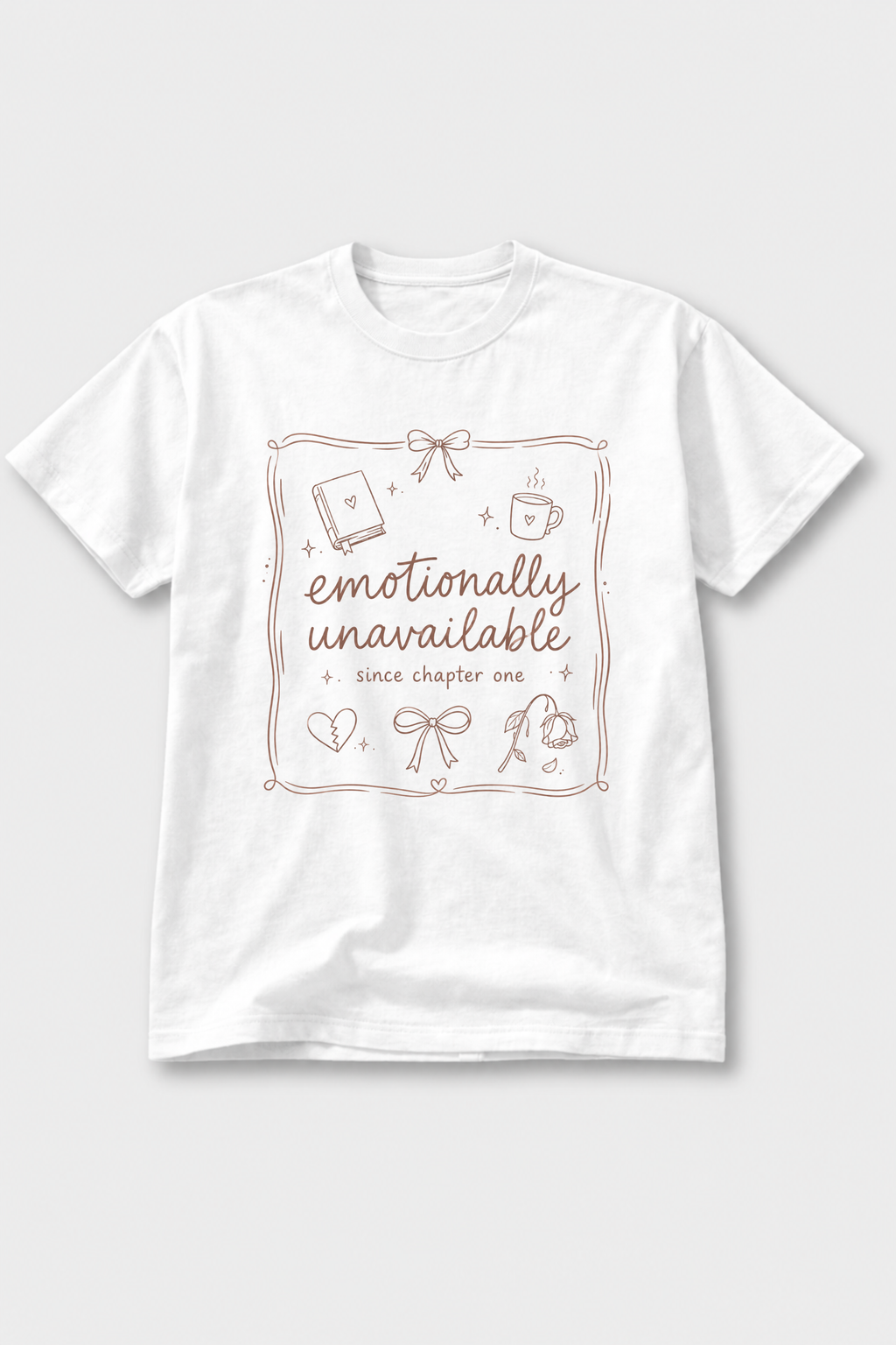 Cute Doodle Emotionally Unavailable Graphic  — T-Shirt