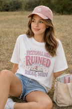 Fictional Men Ruined Real Men — T-Shirt