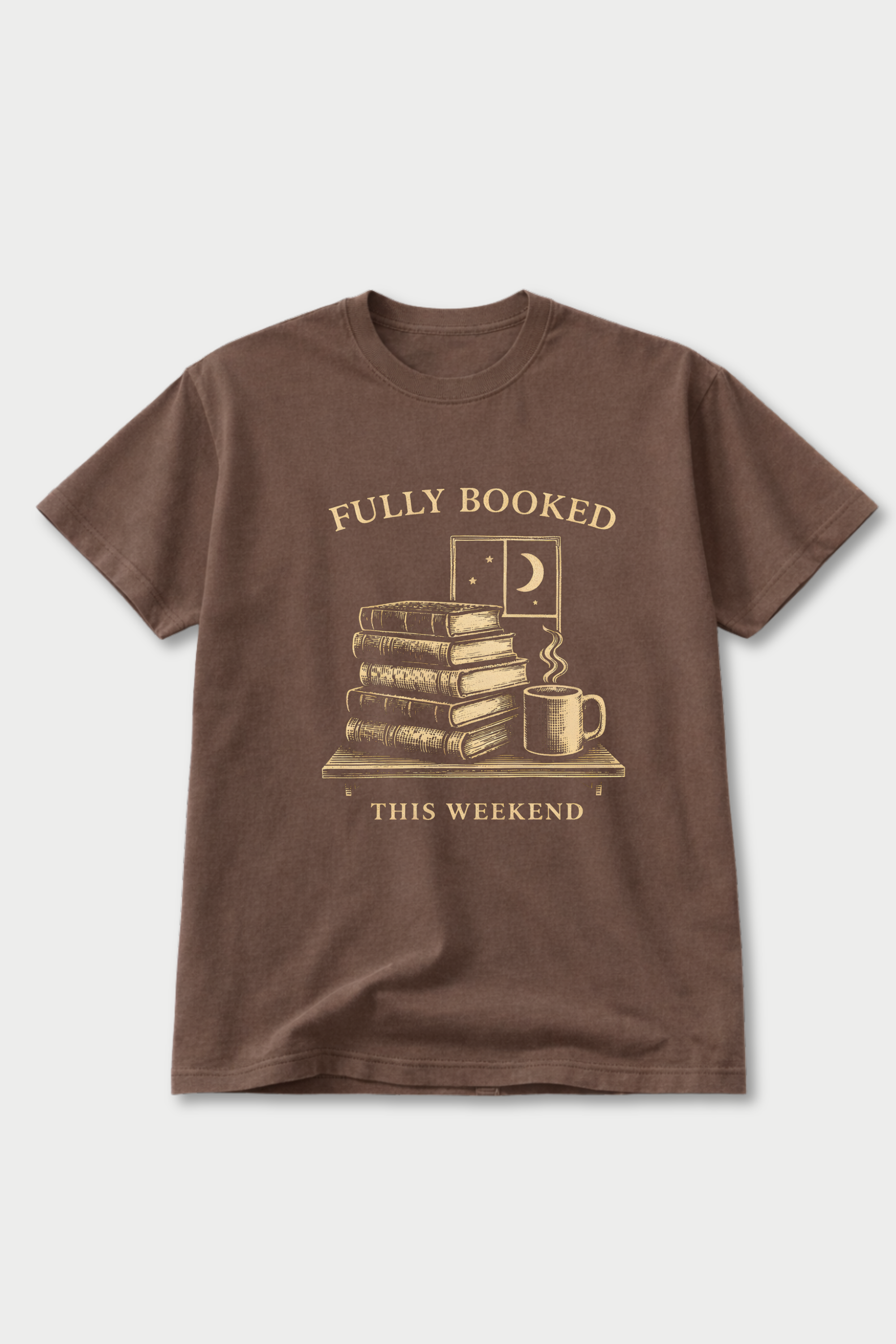Fully Booked This Weekend — T-Shirt