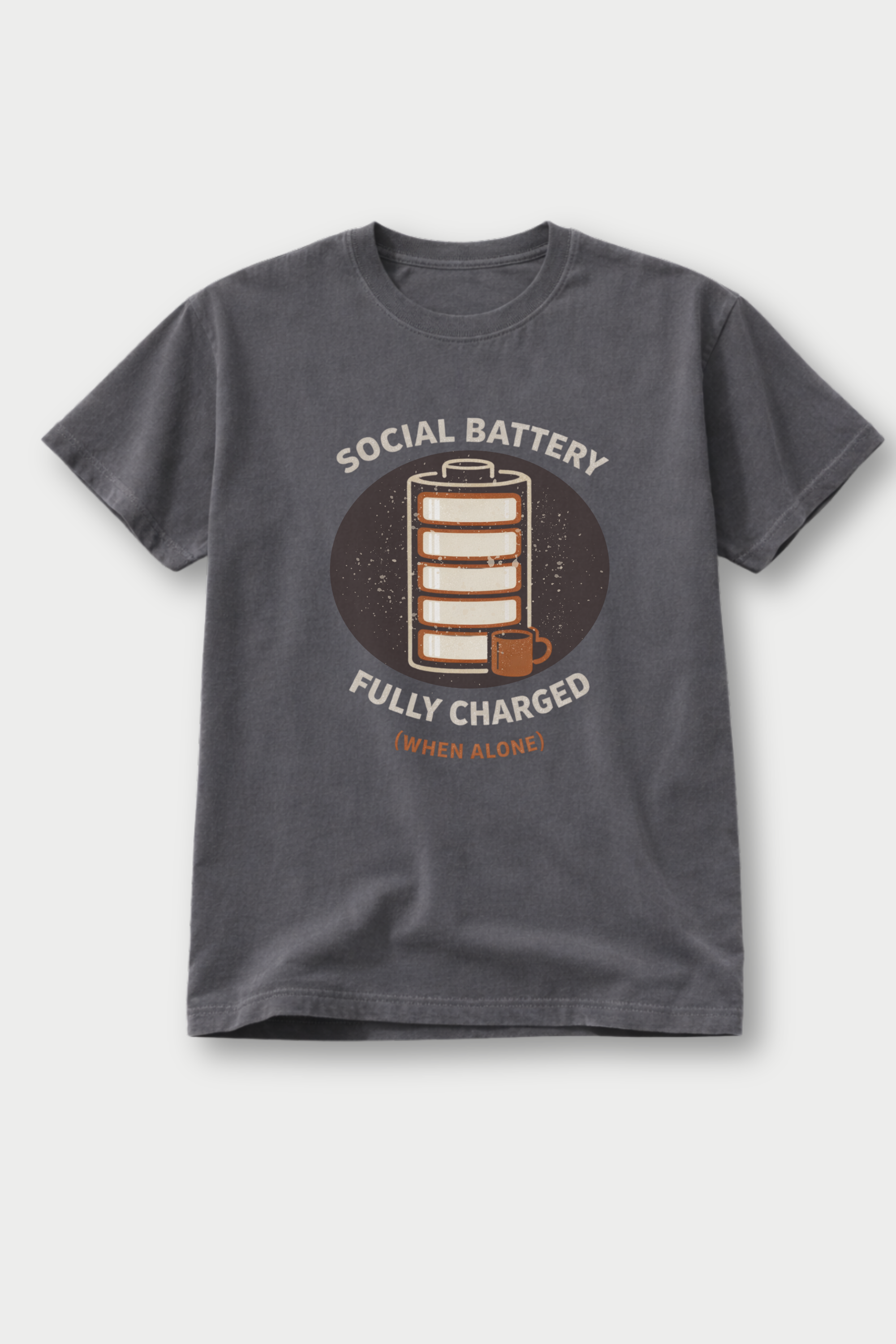 Social Battery Fully Charged —T-Shirt