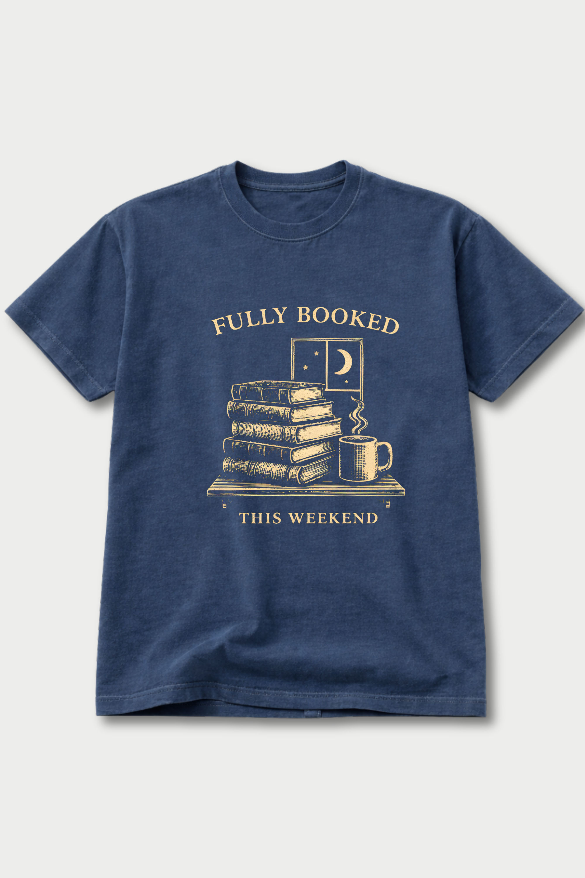 Fully Booked This Weekend — T-Shirt