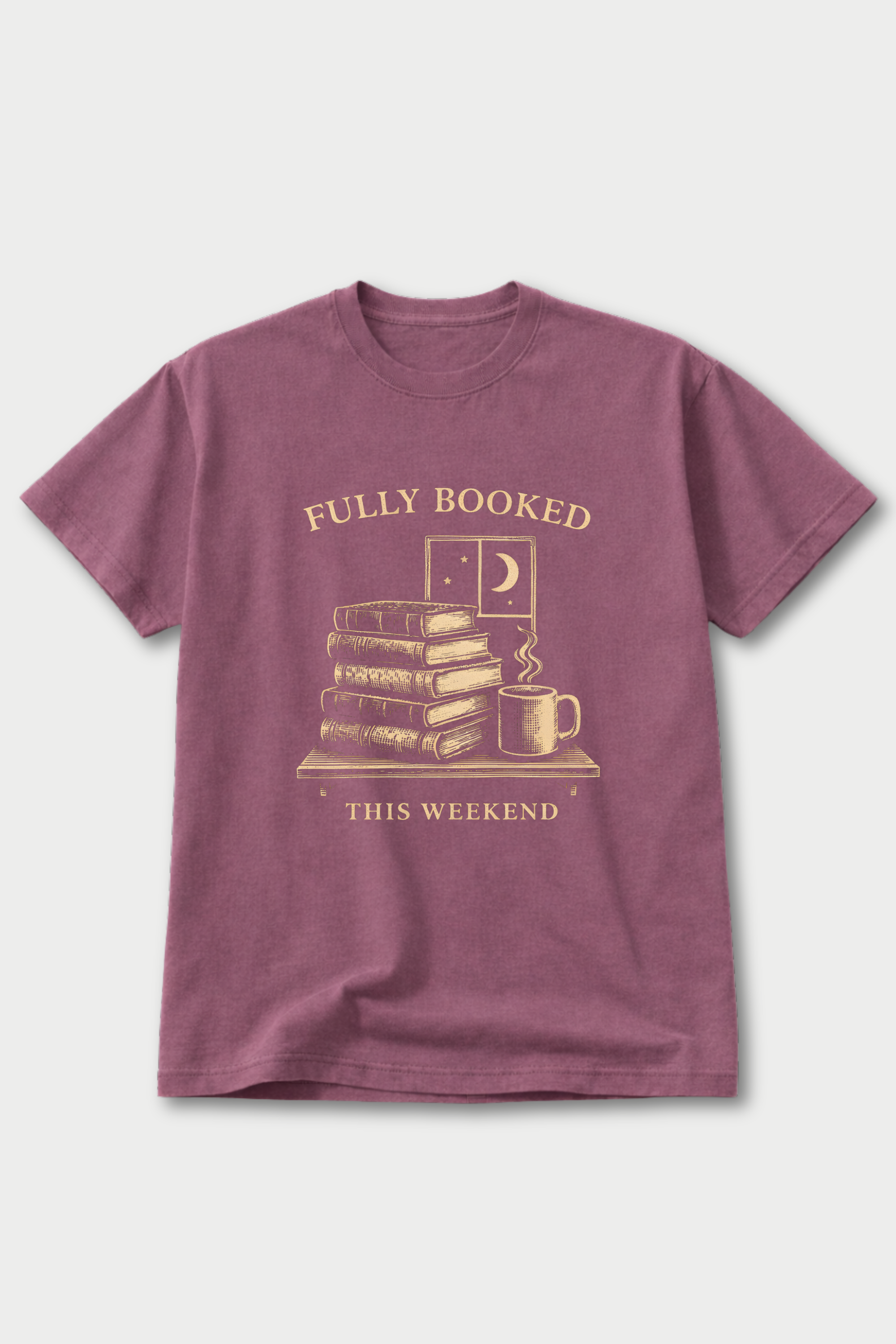 Fully Booked This Weekend — T-Shirt